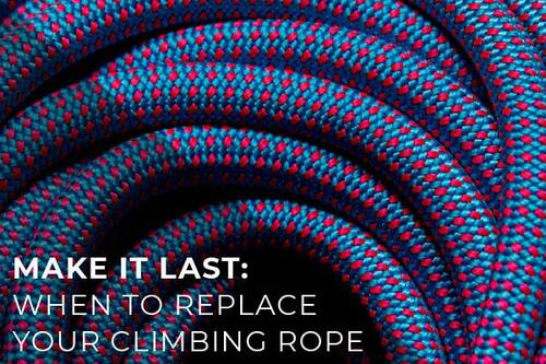 ​ Make It Last: When to Replace Your Climbing Rope